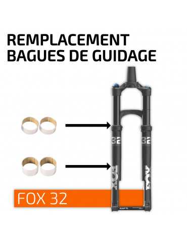 Remplacement bagues de guidage FOX 32